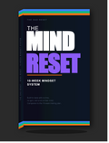 The Mind Reset: 10-Week Mindset System